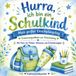 Hurra, ich bin ein Schulkind!: Mein großer Einschulungstag – Erinnerungsalbum zur Einschulung mit Platz für Fotos, Wünsche, Glückwünsche und unvergessliche Erinnerungen