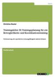 GRIN Publishing Trainingslehre III. Planification de l'entraînement pour un entraînement de mobilité et de coordination