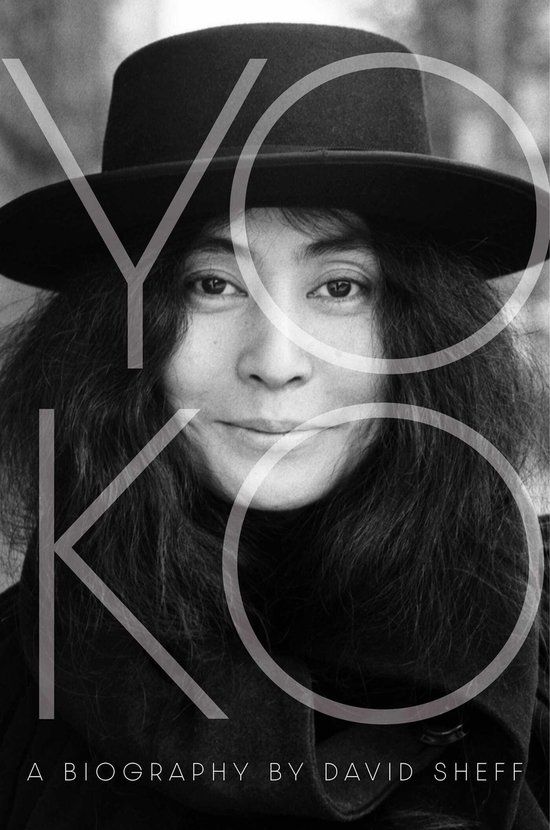 Yoko: A biography by David Sheff