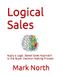 Logical Sales: Apply Logic to the Buyer Decision Making Process