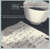 Proper S&D Consignment Doyle & Quicksilv Lawson - The Hard Game Of Love