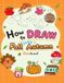 How to Draw Fall into Autumn: 101 Cute Step-by-Step Drawing Lessons for Kids | Easy Autumn Things to Draw for Children and Beginners