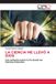 LA Editorial Academica Espanola La Ciencia Me Llevó a Dios Paperback