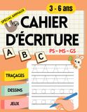 Cahier d'écriture et de graphisme Maternelle Petite Moyenne et Grande Section