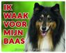 Stickerkoning.nl Schotse Herder / Collie Waakbord - Ik waak Zwart