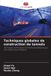 Techniques Editions Notre Savoir Techniques globales de construction de tunnels