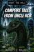 Campfire Tales From Uncle Rob: 2nd Edition
