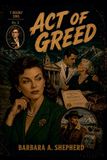 Act 7 Deadly Sins- Act of Greed Paperback