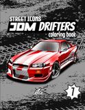 Street Icons JDM Drifters Car Coloring Book