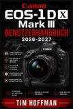Canon EOS-1D X Mark III Benutzerhandbuch