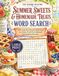 Summer Sweets & Homemade Treats Word Search: 100 Large Print Puzzles Celebrating Ice Cream, Fresh Fruit, Baking & Summertime Favorites