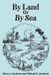 By Libri GmbH By Land or By Sea Paperback