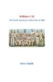 Willsher's XI - The North American Cricket Tour of 1868