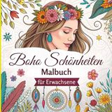 Boho Schönheiten Malbuch für Erwachsene