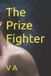 The Libri GmbH The Prize Fighter Paperback