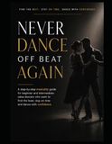 Never SalsaBeat: Never Dance Off Beat Again: A step-by-step musicality guide for beginner and intermediate salsa dancers who want to find the beat, stay on time and dance with confidence
