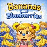 Bananas and Blueberries