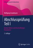 Abschlussprüfung Springer Gabler Prüfungstraining für Bankkaufleute - Abschlussprüfung Teil I