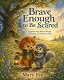 Brave Libri GmbH Brave Enough to Be Scared