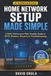 Home Network Setup Made Simple