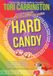Hard Sofie Metropolis, Pi- Hard Candy