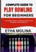 COMPLETE Independently Published Complete Guide to Play Bowling for Beginners
