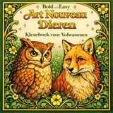 Bold and Easy Art Nouveau Dieren: Kleurboek voor Volwassenen met Decoratieve Wilde Dieren, Vogels en Elegante Dierontwerpen