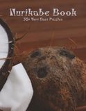 Coconut Nurikabe Book: Very Easy Difficulty Level | 8.5x11 inches, 150 pages | 70+ puzzles … Good for Vacations, Holidays and Free Times