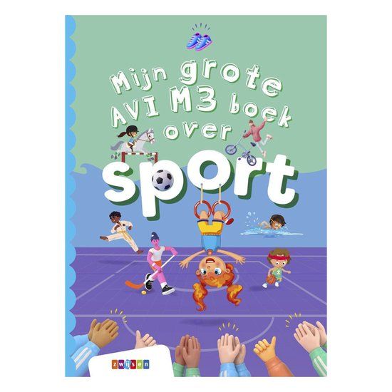 Mijn Uitgeverij Zwijsen Mijn grote AVI M3 boek over sport
