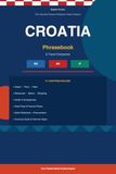 Travel Croatia Travel Phrasebook: European Travel Phrasebook Series (English Edition)