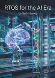 RTOS for the AI Era: Scheduling and Memory Management for Edge Intelligence