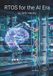 RTOS for the AI Era: Scheduling and Memory Management for Edge Intelligence