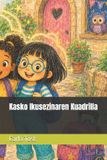 Kasko Libri GmbH Kasko Ikusezinaren Kuadrilla
