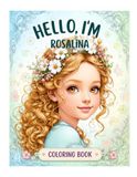 Princesse Rosalina Colouring Book for Kids: Fun and Easy Coloring Pages for Girls Ages 3-8