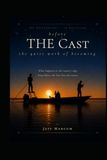 Before the Cast: What Fishing Teaches About Preparation, Patience, and the Life You Build Between Bites. Includes 6 months of the99 Pro Mobile App — a $60 value — free.
