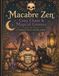 Macabre Zen™ Cozy Chaos & Magical Gnomes: A Whimsical Gothic Coloring Journey