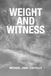 Weight and Witness