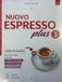 Nuovo Alma Edizioni Nuovo Espresso Plus 3 - Book + Interactive Ebook. B1