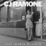 Sonic Rendezvous C.J. Ramone - Last Chance To Dance (CD)