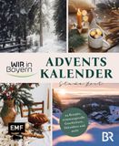 Wir Edition Michael Fischer Wir in Bayern - Adventskalender Stade Zeit