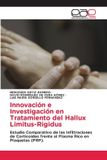 Innovación Editorial Academica Espanola Innovación e Investigación en Tratamiento del Hallux Limitus-Rigidus