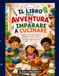 IL LIBRO DELL'AVVENTURA PER IMPARARE A CUCINARE