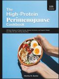 The High-Protein Perimenopause Cookbook