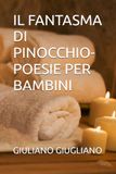 IL FANTASMA DI PINOCCHIO-POESIE PER BAMBINI