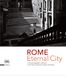 Rome Eternal City: in the Photograph Collection of the Royal Institute of British Architects