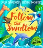 Follow HarperCollins Publishers Follow the Swallow