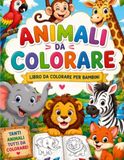 ANIMALI DA COLORARE: TANTI ANIMALI DA COLORARE PER BAMBINI
