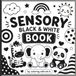 Sensory Book: A High Contrast Book For Newborns