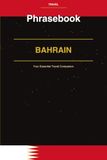 Bahrain Phrasebook: Your Essential Travel Companion
