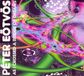 Sonic Rendezvous Budapest Music Center Eötvös: As I Crossed A Bridge Of Dreams (2 CD)
